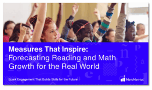 Cover of e-book: Measures That Inspire: Forecasting Reading and Math Growth for the Real World.